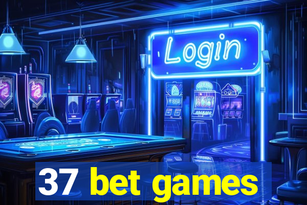 37 bet games